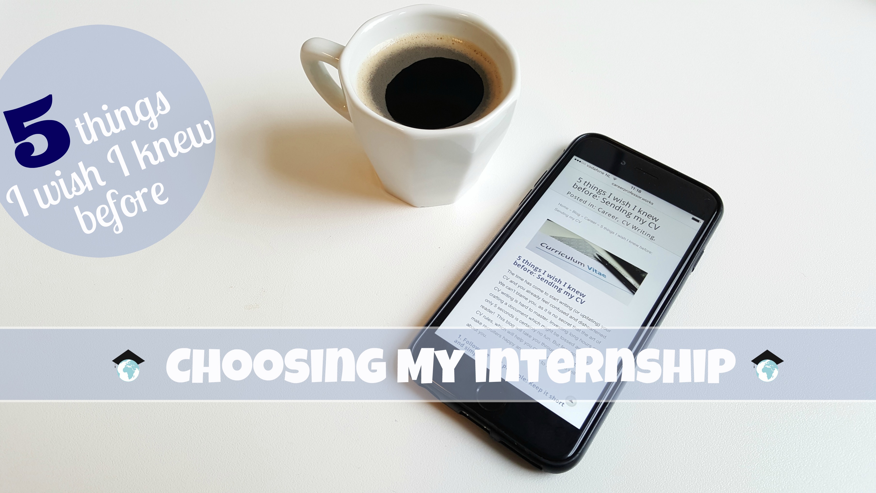 5 Things I Wish I Knew Before Choosing My Internship 5 Things I Wish I Knew Before Choosing My Internship