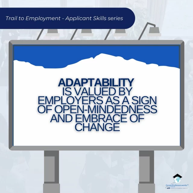 Adaptability is a key skill to job market success. Adaptable graduates can flourish in an always-changing work environment (and since the pandemic change has become a constant). #blogpost #studyabroad #employability #top5skills #whatgetsyouhired #employervoice
