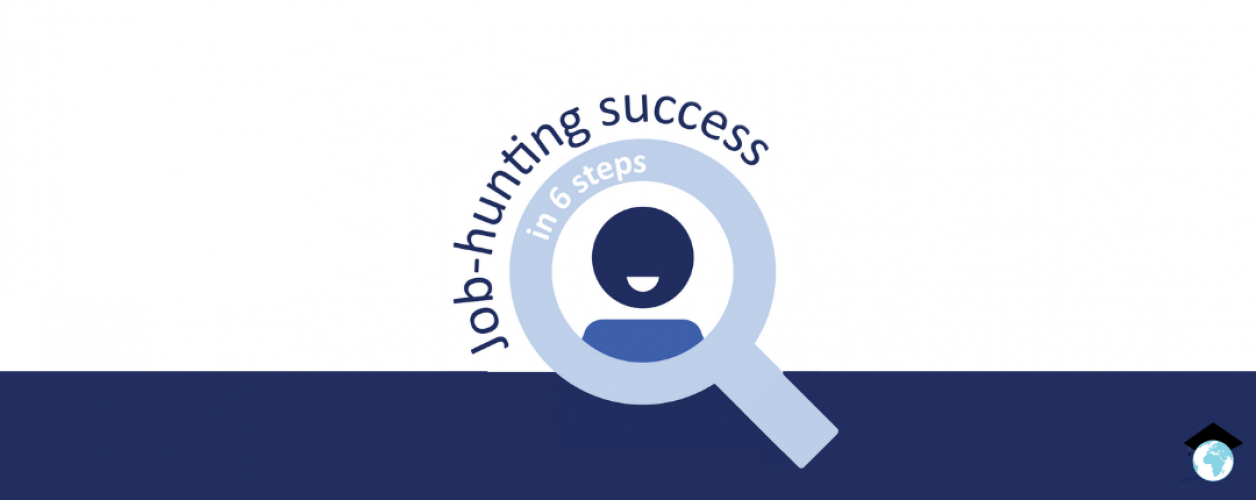 Jobhunting success in 6 steps